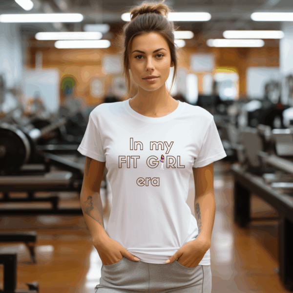 Camiseta “In my Fit Girl era”